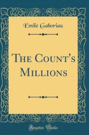 Cover of The Count's Millions (Classic Reprint)