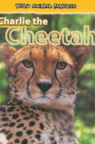 Cover of Charlie the Cheetah