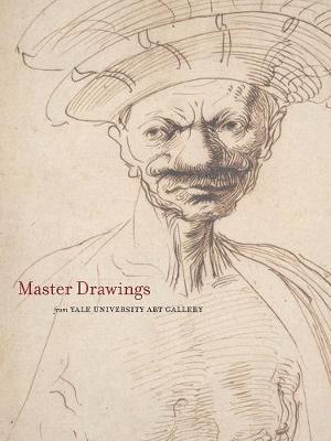 Cover of Master Drawings from the Yale University Art Gallery