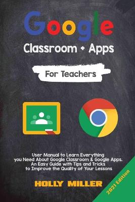 Book cover for Google Classroom + Google Apps