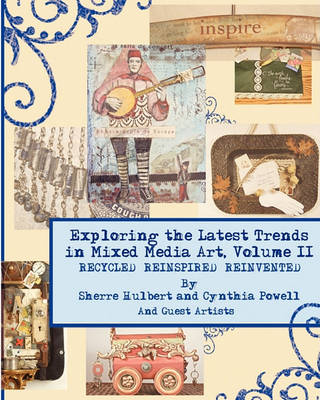 Book cover for Exploring the Latest Trends in Mixed Media Art, Volume II