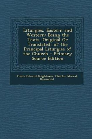 Cover of Liturgies, Eastern and Western