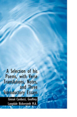 Cover of A Selection of His Poems, with Verse Translations, Notes, and Three Introductory Essays