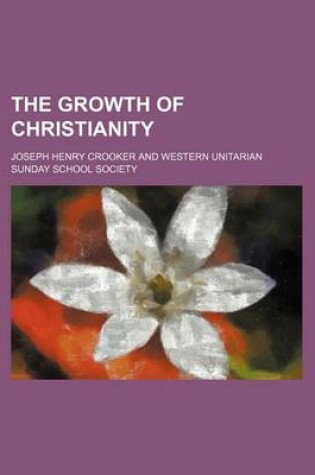 Cover of The Growth of Christianity