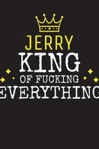 Cover of JERRY - King Of Fucking Everything