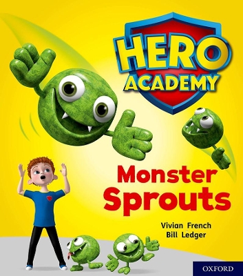 Cover of Hero Academy: Oxford Level 5, Green Book Band: Monster Sprouts