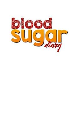 Book cover for Blood Sugar Diary