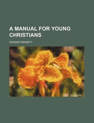 Book cover for A Manual for Young Christians
