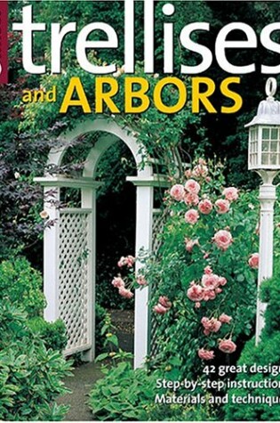 Cover of Trellises and Arbors