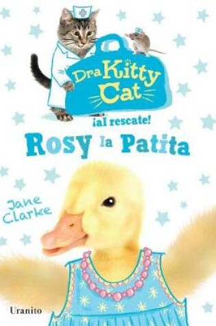 Cover of Dra Kitty Cat. Rosy La Patita
