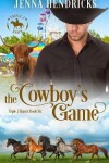 Book cover for The Cowboy's Game
