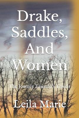 Book cover for Drake, Saddles, and Women