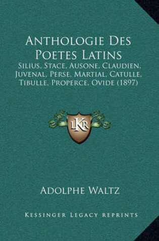 Cover of Anthologie Des Poetes Latins