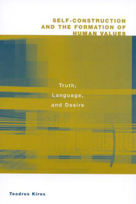 Book cover for Self-Construction and the Formation of Human Values