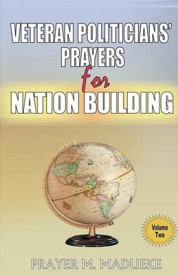Book cover for Prayers for Political Excellence and Veteran politicians