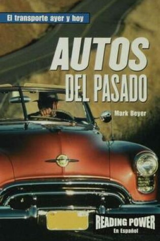 Cover of Autos del Pasado (Cars of the Past)