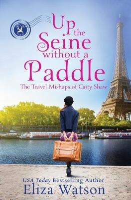 Book cover for Up the Seine Without a Paddle