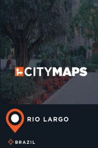 Cover of City Maps Rio Largo Brazil