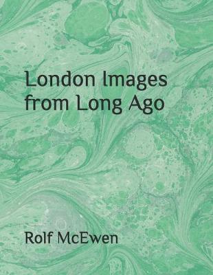 Book cover for London Images from Long Ago