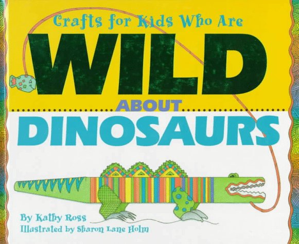 Book cover for Crafts/Kids Wild about Dinosau