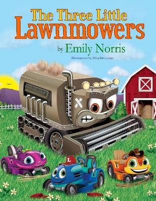 Book cover for The Three Little Lawnmowers