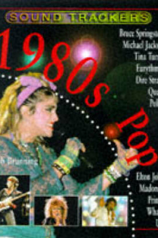 Cover of Sound Trackers: 1980's Pop