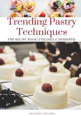 Cover of Trending Pastry techniques