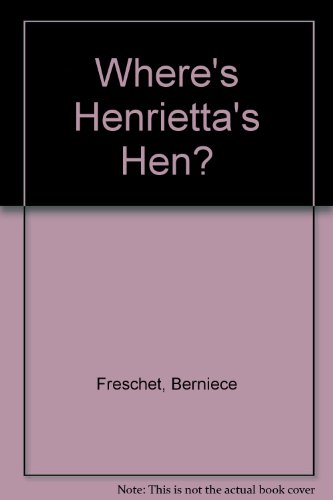 Book cover for Wheres Henriettas Hen