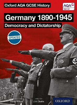 Book cover for Oxford AQA History for GCSE: Germany 1890-1945: Democracy and Dictatorship