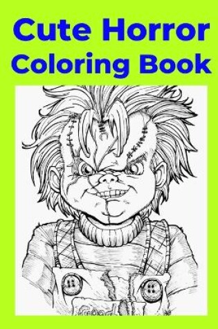 Cover of Cute Horror Coloring Book