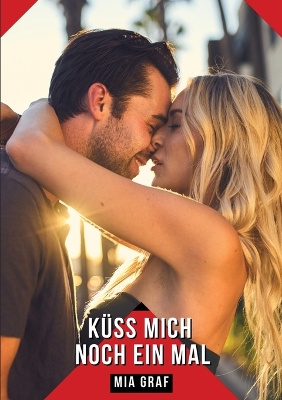 Book cover for Küss mich noch ein Mal