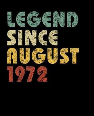 Book cover for Legend Since August 1972