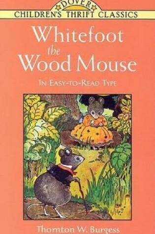 Cover of Whitefoot the Wood Mouse