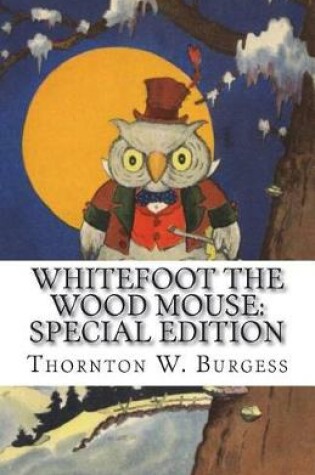 Cover of Whitefoot the Wood Mouse