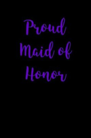 Cover of Proud Maid of Honor