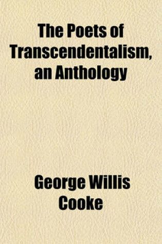 Cover of The Poets of Transcendentalism, an Anthology