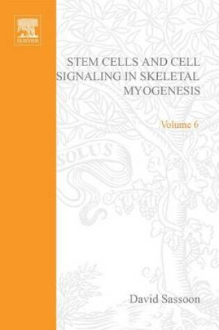 Cover of Stem Cells and Cell Signalling in Skeletal Myogenesis