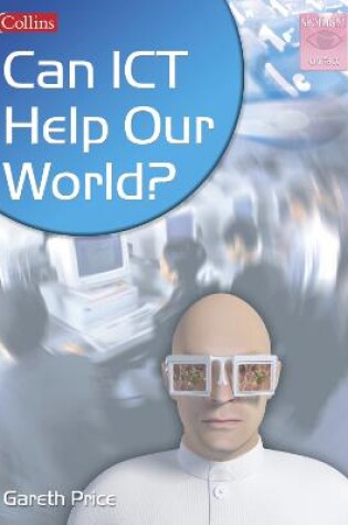 Cover of Can ICT Help Our World?