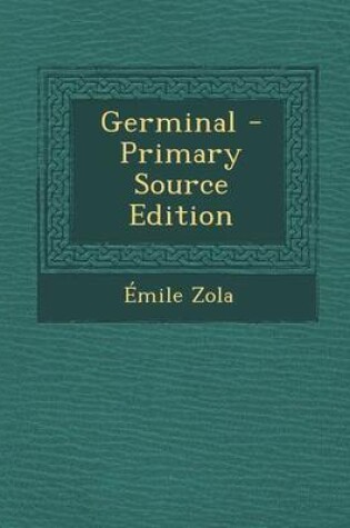 Cover of Germinal - Primary Source Edition