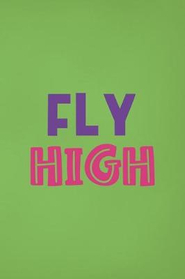 Book cover for Fly High