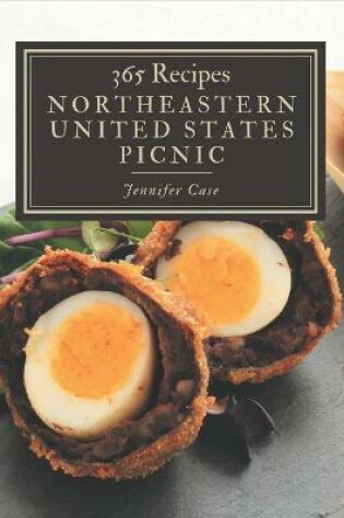 Cover of 365 Northeastern United States Picnic Recipes