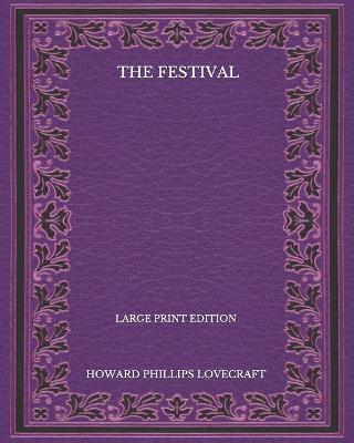 Book cover for The Festival - Large Print Edition