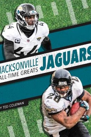 Cover of Jacksonville Jaguars All-Time Greats