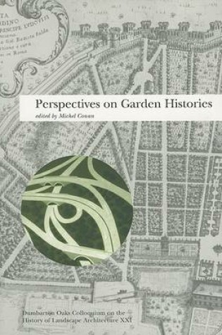 Cover of Perspectives on Garden Histories