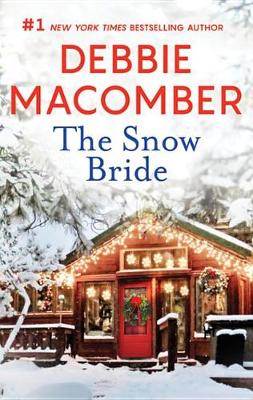 The Snow Bride by Debbie Macomber