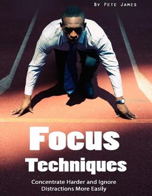 Book cover for Focus Techniques