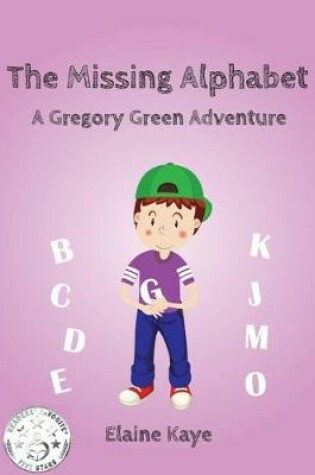 Cover of The Missing Alphabet