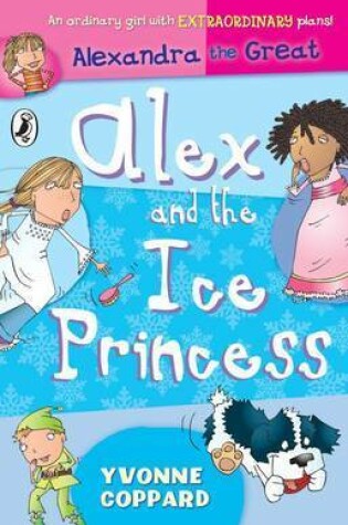 Cover of Alex and the Ice Princess