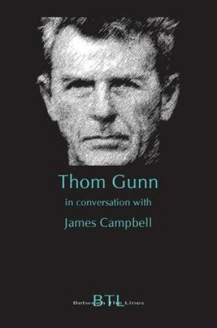 Cover of Thom Gunn in Conversation with James Campbell