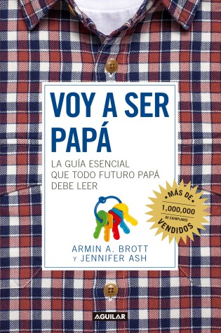 Cover of Voy a ser papa / The Expectant Father: Facts Tips and Advice for Dads-to-Be